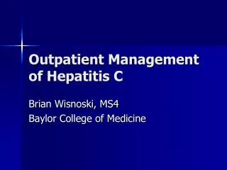 Outpatient Management of Hepatitis C