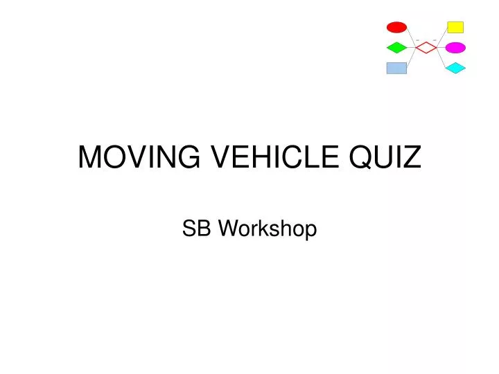 moving vehicle quiz