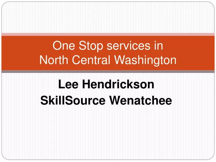 one stop services in north central washington