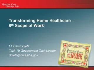 Transforming Home Healthcare – 8 th Scope of Work