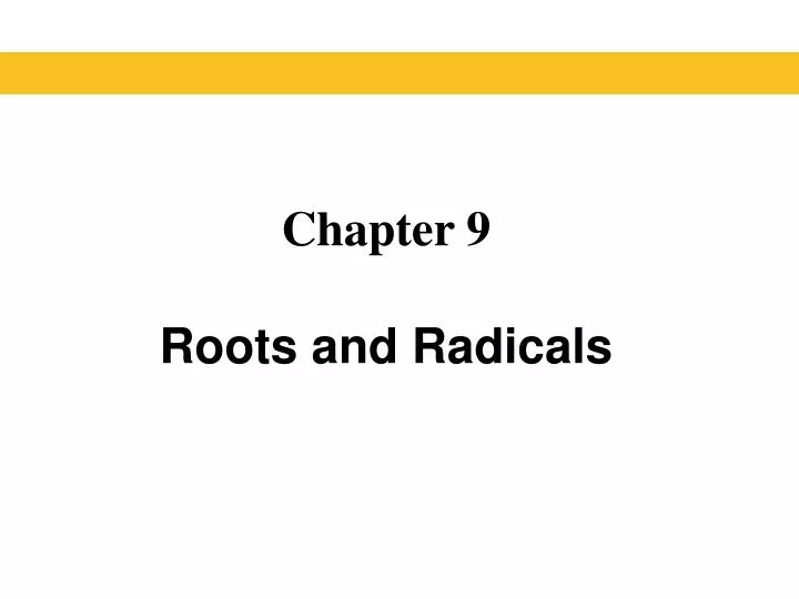 chapter 9 roots and radicals