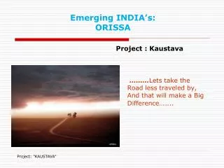 Emerging INDIA’s: ORISSA