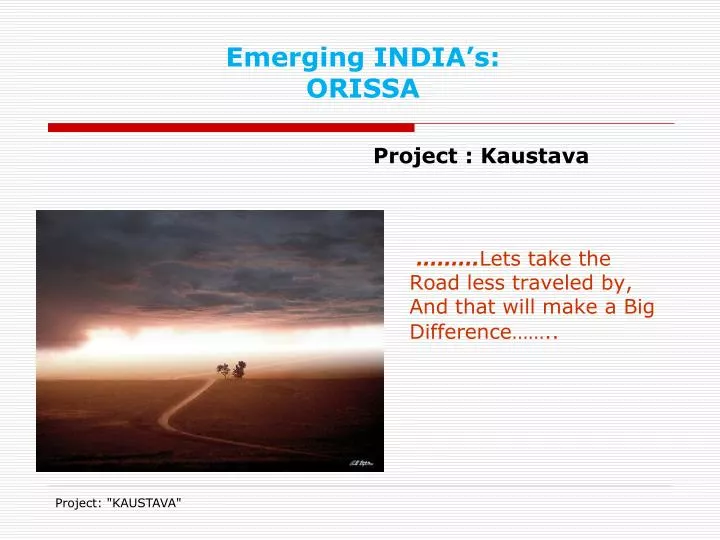 emerging india s orissa