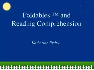 Foldables ™ and Reading Comprehension