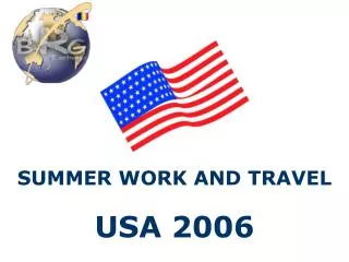 SUMMER WORK AND TRAVEL USA 2006