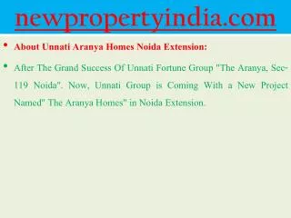 Unnati Fortune Group ((( 09654435045 ]] Aranya Homes Noida