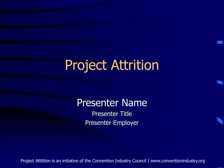 project attrition
