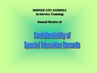 HOOVER CITY SCHOOLS In-Service Training: Annual Review of