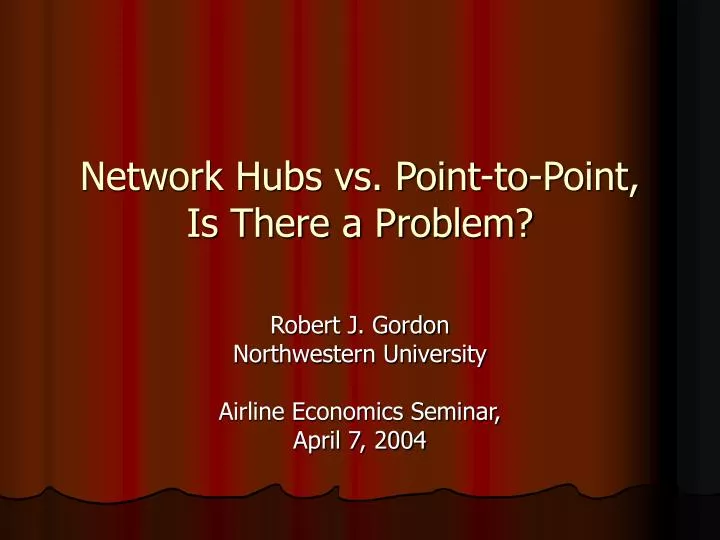 network hubs vs point to point is there a problem