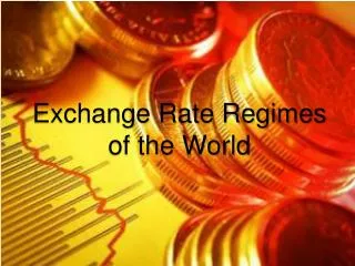 Exchange Rate Regimes of the World
