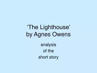 ‘The Lighthouse’ by Agnes Owens