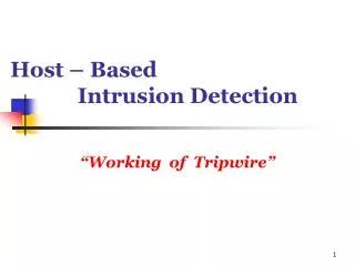 Host – Based Intrusion Detection