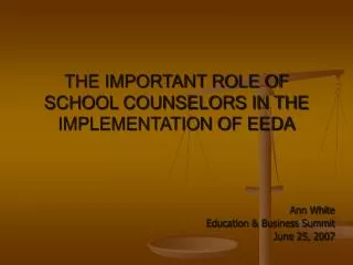 THE IMPORTANT ROLE OF SCHOOL COUNSELORS IN THE IMPLEMENTATION OF EEDA