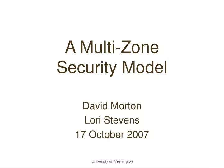 a multi zone security model