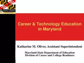 Career &amp; Technology Education in Maryland
