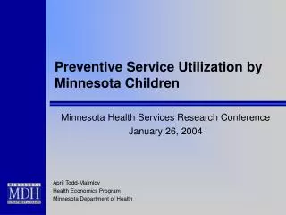 Preventive Service Utilization by Minnesota Children