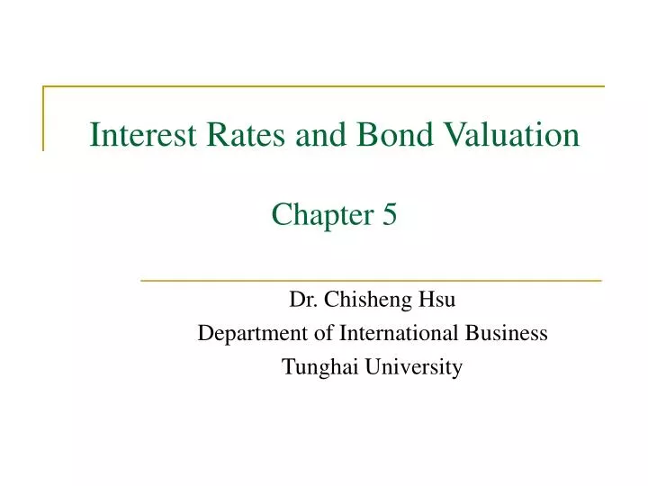 interest rates and bond valuation chapter 5
