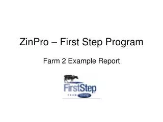 ZinPro – First Step Program