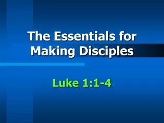 The Essentials for Making Disciples