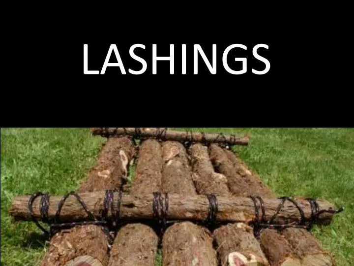 lashings