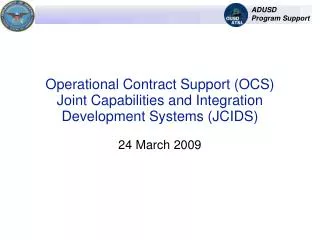 Operational Contract Support (OCS) Joint Capabilities and Integration Development Systems (JCIDS)