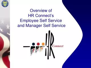 Overview of HR Connect’s Employee Self Service and Manager Self Service