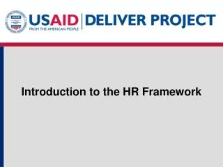 Introduction to the HR Framework