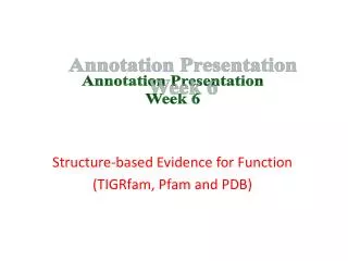 Annotation Presentation Week 6