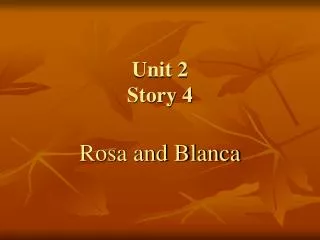 Unit 2 Story 4