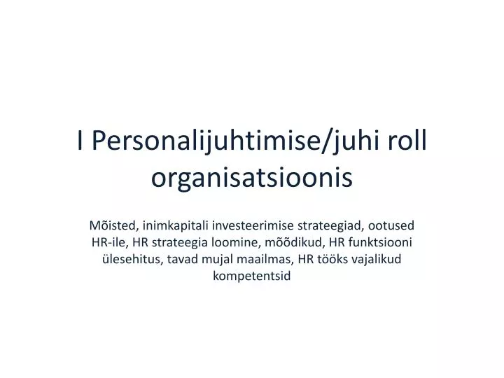 i personalijuhtimise juhi roll organisatsioonis