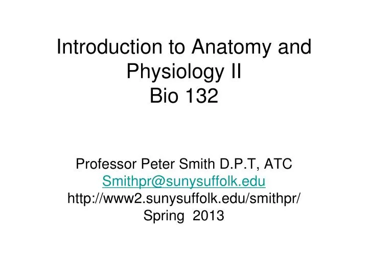 introduction to anatomy and physiology ii bio 132