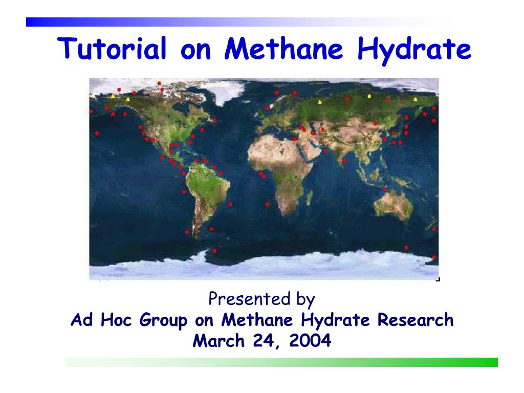 PPT - Tutorial on Methane Hydrate PowerPoint Presentation, free ...