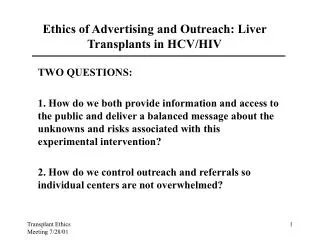 Ethics of Advertising and Outreach: Liver Transplants in HCV/HIV