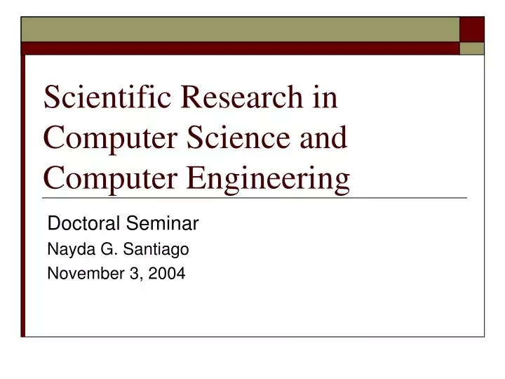 scientific research in computer science and computer engineering