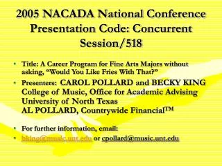 2005 NACADA National Conference Presentation Code: Concurrent Session/518