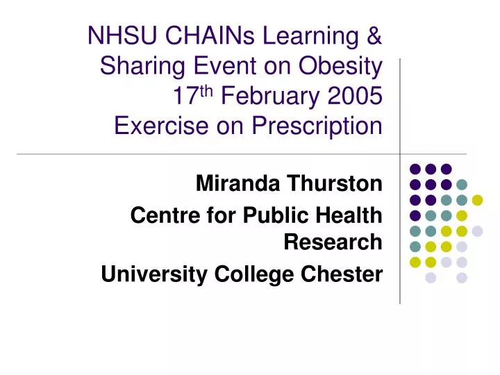 nhsu chains learning sharing event on obesity 17 th february 2005 exercise on prescription