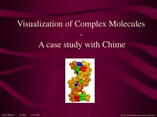 Visualization of Complex Molecules - A case study with Chime