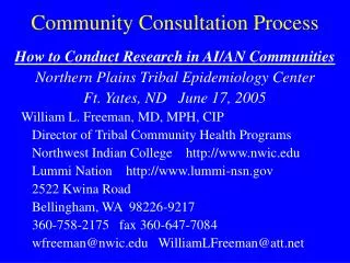 Community Consultation Process