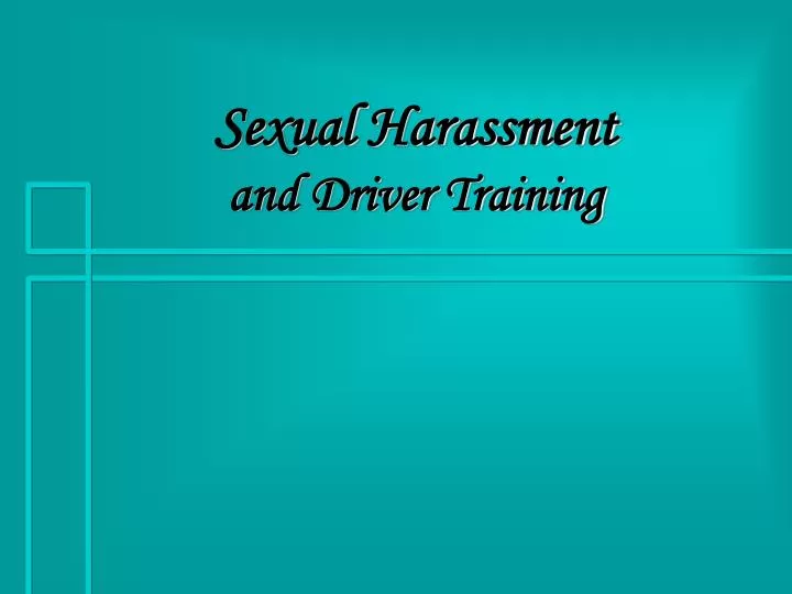sexual harassment and driver training