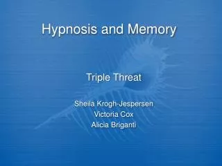 Hypnosis and Memory