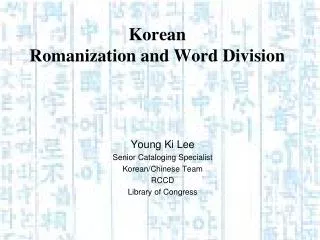 Korean Romanization and Word Division