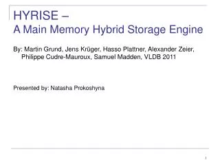 HYRISE – A Main Memory Hybrid Storage Engine