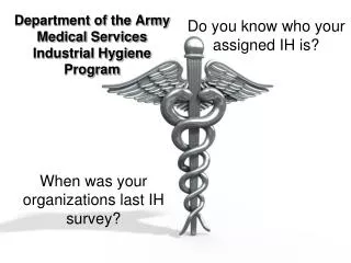 Department of the Army Medical Services Industrial Hygiene Program