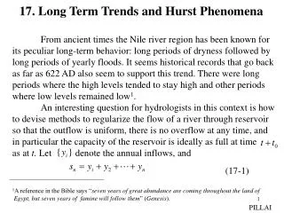 17. Long Term Trends and Hurst Phenomena 	From ancient times the Nile river region has been known for