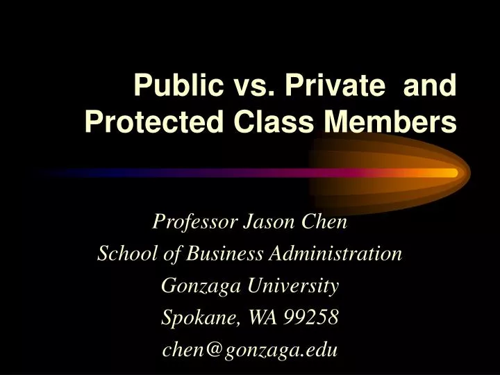public vs private and protected class members