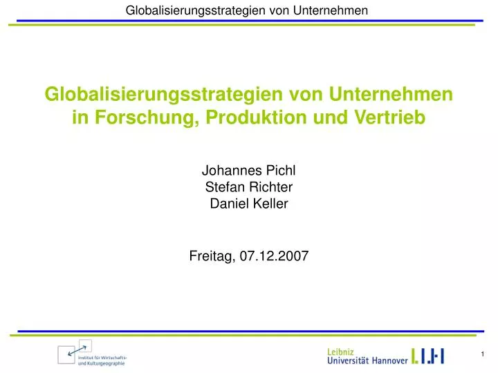 globalisierungsstrategien von unternehmen in forschung produktion und vertrieb