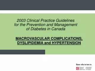 MACROVASCULAR COMPLICATIONS, DYSLIPIDEMIA and HYPERTENSION