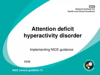 Attention deficit hyperactivity disorder