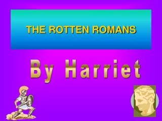 THE ROTTEN ROMANS