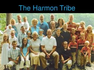 The Harmon Tribe